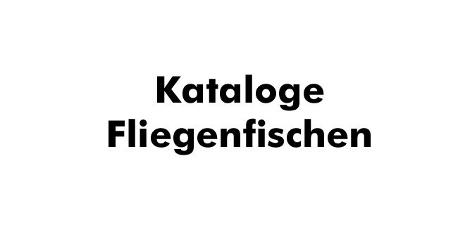 Kataloge Fliegenfischen