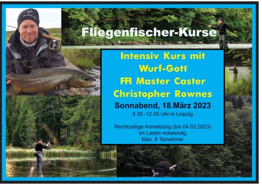 Fliegenfischer-Wurfkurs mit Chris Rownes